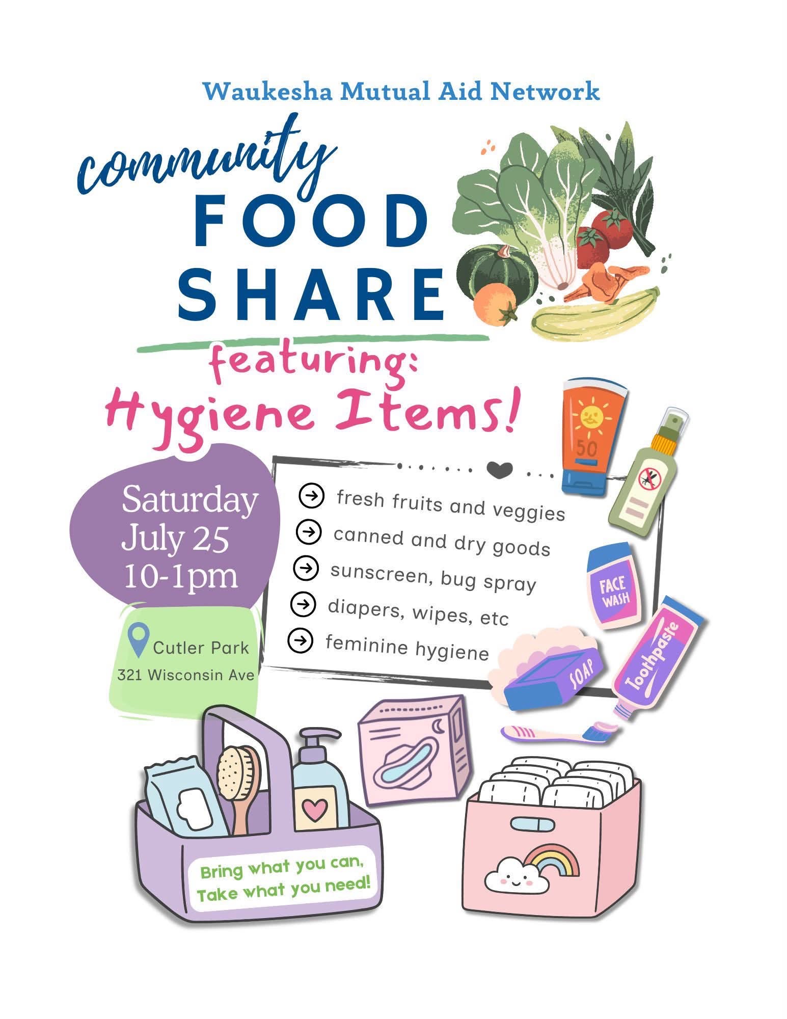 July 25, 2026 Food share/Hygiene Items plus Type In